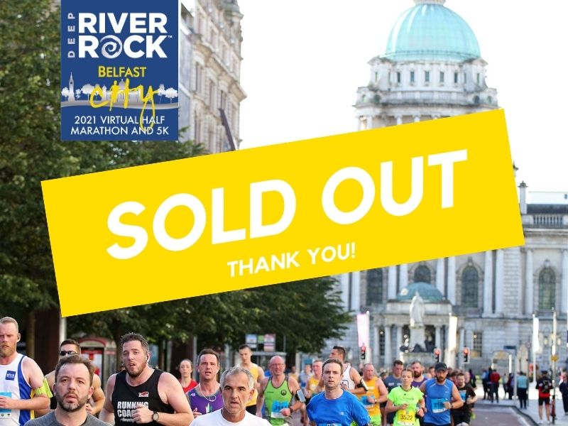 Deep RiverRock Belfast City Virtual Half Marathon SOLD OUT!